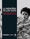 La memoria de los ojos: filmografía completa de Leonardo Favio La memoria de los ojos: filmografía completa de Leonardo Favio