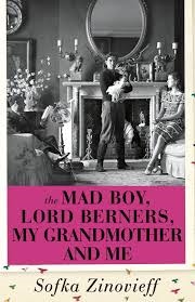 The Mad Boy, Lord Berners, My Grandmother and Me:
