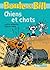 Boule et Bill - Chiens et chats: Mes premières lectures avec Boule et Bill (BiblioMango t. 230) (French Edition)