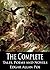 The Complete Tales, Poems and Novels of Edgar Allan Poe: The Raven, The Lighthouse, The Tell-Tale Heart, The Pit and the Pendulum, The Black Cat, and More: With Active Table of Contents