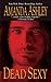 Dead Sexy