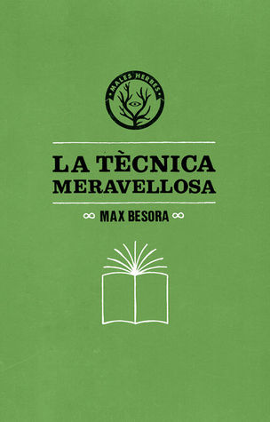 La tècnica meravellosa