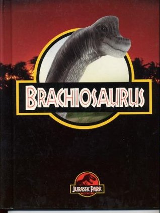 Brachiosaurus (Jurassic Park, #5)