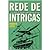 Rede de intrigas by Roberto Lopes