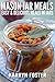 Mason Jar Meals: Easy and Delicious Meals in Jars (Meals on the Go Book 1)