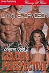 Golden Perspective by Lynn B.  Davidson