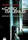 El caso Galenus by Alberto Curiel