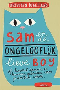Sam en de ongelooflijk lieve Boy (Hardcover)
