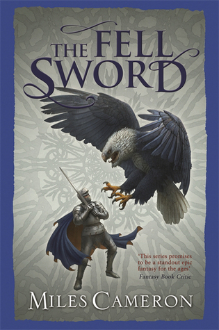 Portada de The Fell Sword, de Miles Cameron
