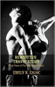 Rewritten: Travis' Story