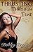 Thrusting Through Time: (Time Travel Erotica)