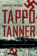 Tappotanner: Eurooppa Hitlerin ja Stalinin välissä
