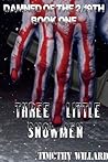 Three Little Snowmen (Damned of the 2/19th Book 1)