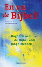 En nu de Bijbel!
