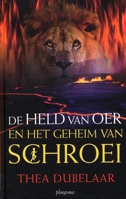De Held van Oer en het Geheim van Schroei