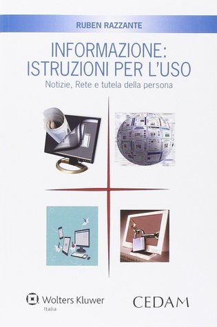 Informazione: istruzioni per l'uso : notizie, Rete e tutela della persona