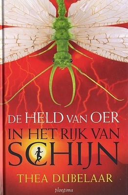 De Held van Oer in het Rijk van Schijn