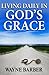 Living Daily in God’s Grace