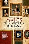 Malos de la historia de España by Gabriel Cardona