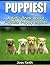 PUPPIES! A Kid's Book About Popular Puppy Breeds [Kindle Edition]