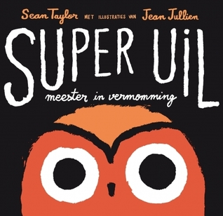 Super Uil, meester in vermomming
