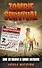 Zombie Survival: How to Survive a Zombie Outbreak! (Tips to Prepare)