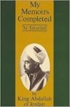 My Memoirs Completed "Al Takmilah" My Memoirs Completed "Al Takmilah"
