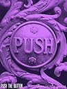 Push The Button by Feminista Jones Push The Button by Feminista Jones