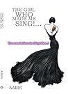The Girl Who Made Me Sing