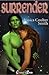Surrender (Intergalactic Loyalties 3)