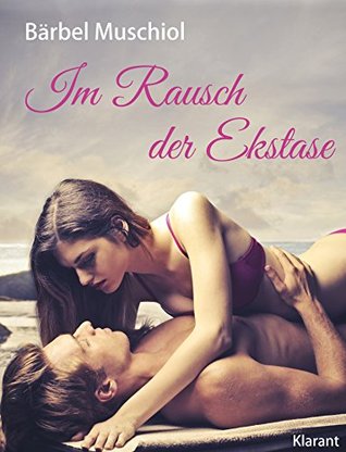 Im Rausch der Ekstase (Kindle Edition)