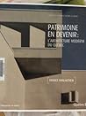 Patrimoine en devenir: l'architecture moderne du Québec