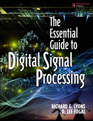 Essential Guide to Digital Signal Processing, The (Essential Guide Series)