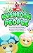The Mushroom People