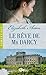 Le rêve de Mr Darcy (Darcy, #6)