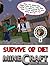 Minecraft: SURVIVE OR DIE 9