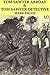 Tom Sawyer Abroad & Tom Sawyer Detective by Mark Twain Tom Sawyer Abroad & Tom Sawyer Detective by Mark Twain