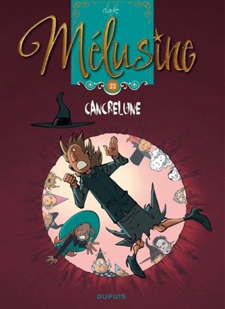 Cancrelune (Mélusine, tome 22)