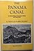 The Panama Canal: An Informal History Of Its Concept, Building, and Present Status
