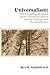Universalism: The Prevailing Doctrine of the Christian Church During Its First 500 Years
