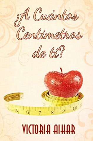 ¿A cuántos centímetros de ti?: Mira la esencia no las apariencias (Spanish Edition)