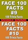 Face 100 Facts, Double Book, #9 & #10