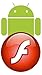 Flash Player ▶ Android
