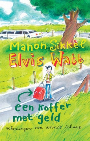 Elvis Watt, een koffer met geld (Hardcover)