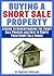 Buying a Short Sale Propert...