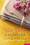 A Mentira by Julie Metz