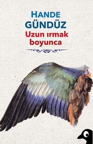 Uzun Irmak Boyunca