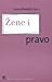Žene i pravo: feminističke pravne teorije