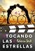 Tocando las estrellas by Rebecca Serle