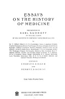 Essays on the History of Medicine: Presented to Karl Sudhoff on the Occasion of His Seventieth Birthday, November 26th, 1923